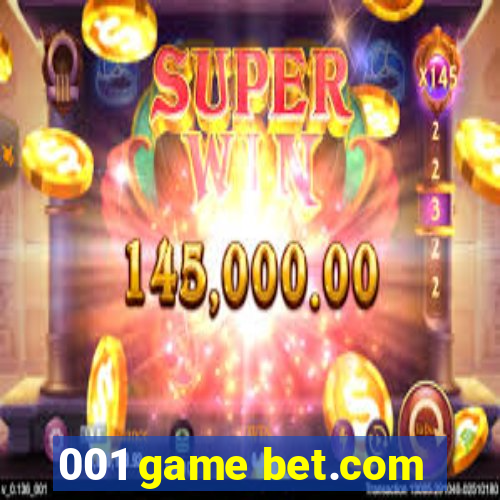 001 game bet.com